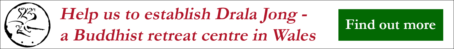 Help us to establish Drala Jong - a Buddhist Retreat Centre in Wales